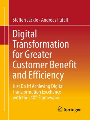 cover image of Digital Transformation for Greater Customer Benefit and Efficiency